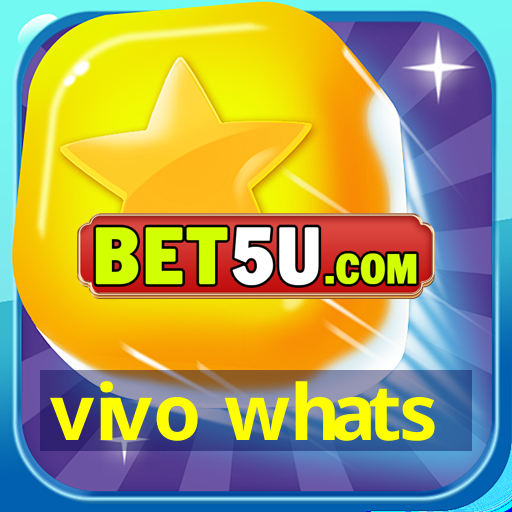 vivo whats